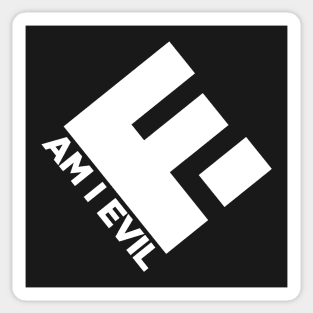 Am I Evil Corp - F Society Typography Tee Sticker